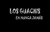 A Pie de Calle reportaje ” Los Guachis en El País de Nunca Jamás”