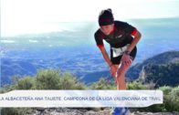 La albaceteña Ana Tauste, campeona de la liga valenciana de trail