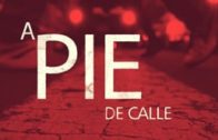 A Pie de Calle 15 Abril 2020