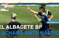 El Albacete BP necesita una victoria ante Nástic este fin de semana