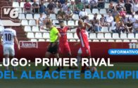 El Albacete Balompié debutará a domicilio: Lugo es su primer rival