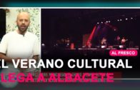 AL FRESCO  | El verano cultural ya ha empezado en Albacete ciudad y en sus pedanías