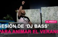 Sesión de DJ BASS en Al Fresco!