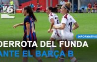 El Funda cae derrotado ante el Fútbol Club Barcelona ‘B’