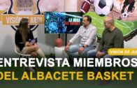 Entrevista desde Jacinto Navarro y Jesús Pérez, presidente, miembros del Albacete Basket