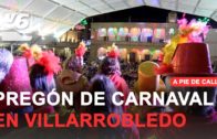 Emocionante y colorido Pregón de Carnaval en Villarrobledo