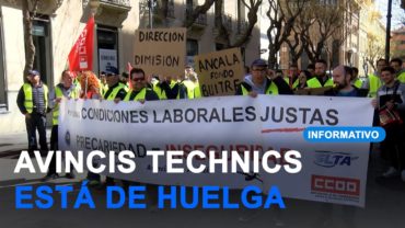 Los trabajadores de Avincis Technics Albacete están de huelga