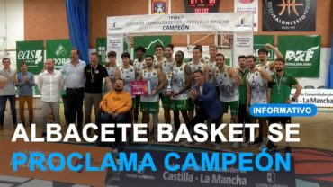 Bueno Arenas Albacete Basket, campeón del Trofeo de la Junta