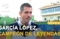 VISIÓN DE JUEGO | Guillermo García López, campeón de la I Copa Leyendas de Tenis Albacete