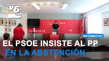 El Partido Socialista de Albacete pide la abstención del Partido Popular en la investidura