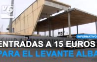 Entradas a 15 euros para el Levante – Albacete