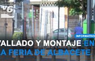 Vallado y montaje de la Feria de Albacete 2024